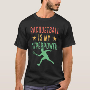 Racquetball Player  Racquetball Champion Racquet S T-Shirt