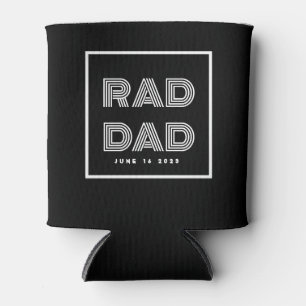 Rad Dad Fathers Day  Can Cooler