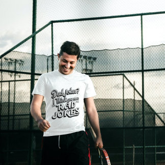 Rad Dad Jokes - Perfect Father’s Day Gift T-Shirt