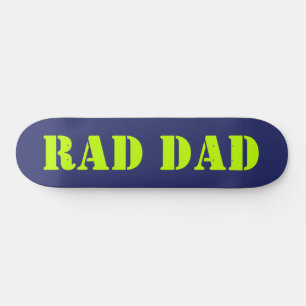 Rad Dad neon green navy blue modern typography Skateboard