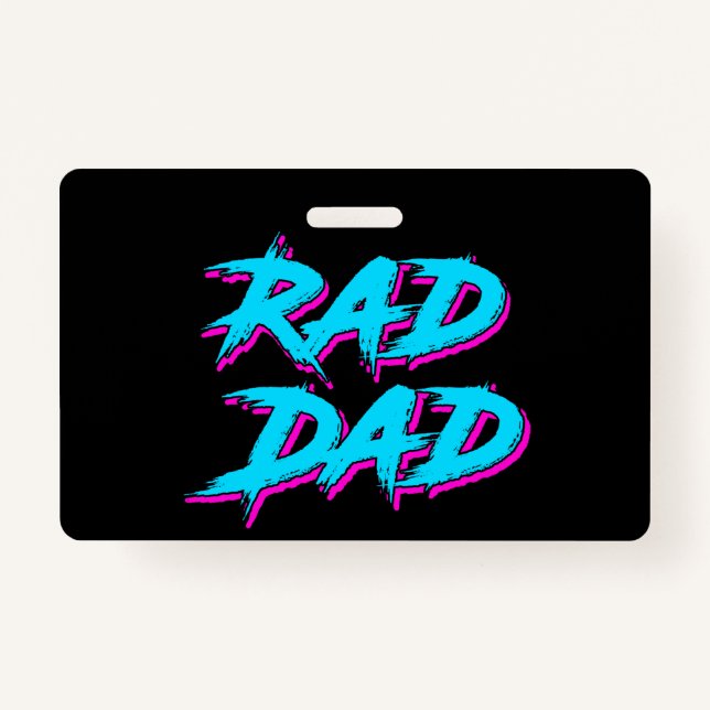 Rad Dad Retro 80's ID Badge (Front)
