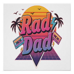 Rad Dad – Retro 80s Neon Style for Cool Fathers Poster