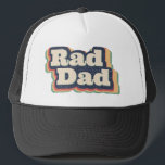 Rad Dad Trucker Hat<br><div class="desc">This Rad Dad Retro design makes a great gift for anyone and is perfect to wear around the house or out and about.</div>