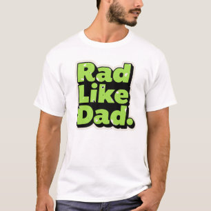 Rad Like Dad – Retro Pop Color Text T-Shirt