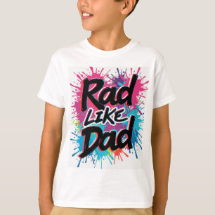 Rad Like Dad Shirt  Retro Toddler Father’s Day Tee