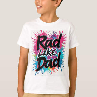 Rad Like Dad Shirt  Retro Toddler Father’s Day Tee