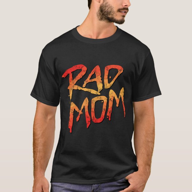 RAD MOM - 80s Nostalgic Gift for Mum, Birthday Mot T-Shirt (Front)