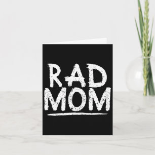 Rad mom mama granny nana mothers day card