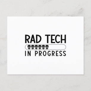 Rad Tech In Progress Radiology Tech Technologist Postcard