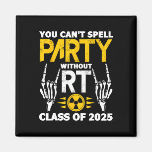 Rad Tech Student Rt Cl Of 2025 Radiology Graduatio Magnet
