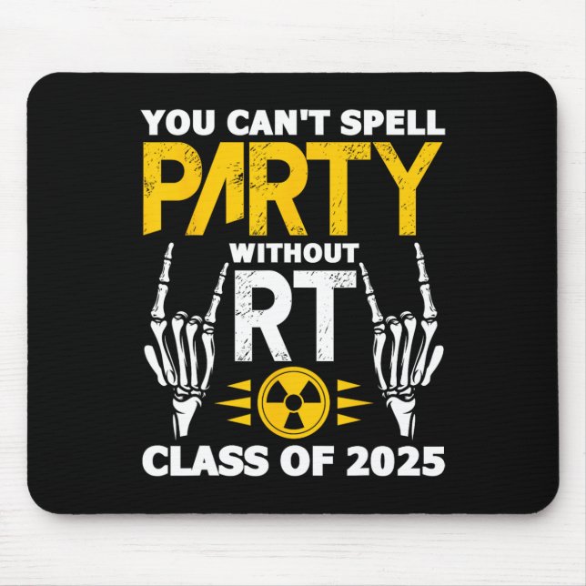 Rad Tech Student Rt Cl Of 2025 Radiology Graduatio Mouse Pad (Front)