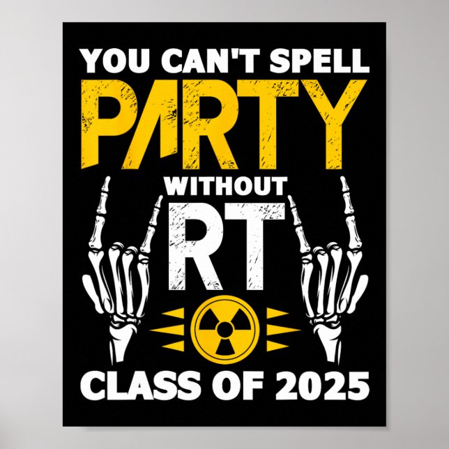Rad Tech Student Rt Cl Of 2025 Radiology Graduatio Poster (Front)