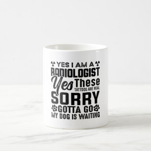Rad Tech Yes I Am A Radiologist Xray Radiology Coffee Mug