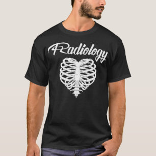 Rad Techs Have Big Hearts Radiology XRay Tech Gift T-Shirt