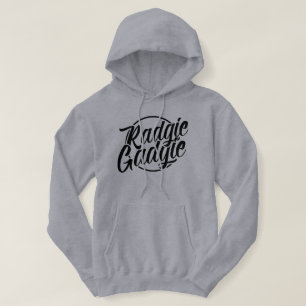 Radgie Gadgie Newcastle Geordie Dialect Hoodie