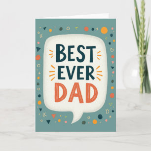 Radiant Best Dad Ever Card
