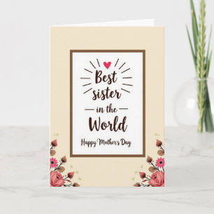 Radiant Best Sister Mothers Day Card
