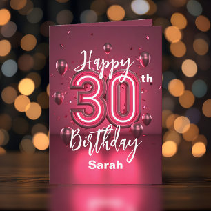 Radiant Chic Neon Pink 30th Birthday with Balloons Card