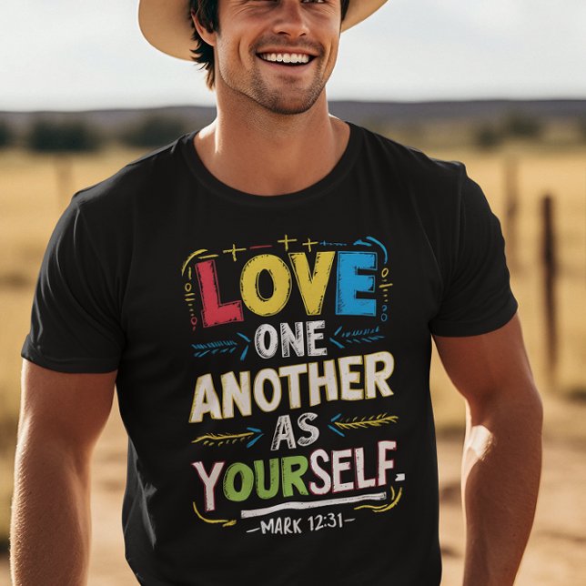 Radiant Love: Embrace Others as You Cherish  T-Shirt (Creator Uploaded)