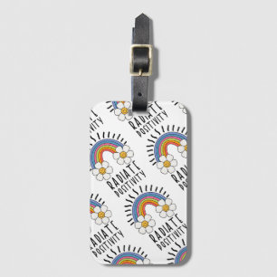 Radiate Positivity Colourful Rainbow and Flowers Luggage Tag