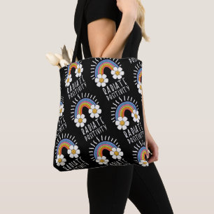 Radiate Positivity   Colourful Rainbow and Flowers Tote Bag
