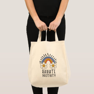 Radiate Positivity   Colourful Rainbow and Flowers Tote Bag