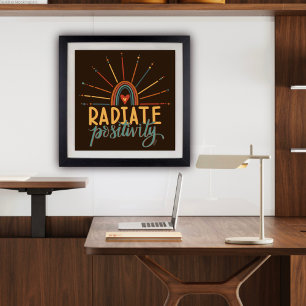 ”Radiate Positivity” Inspirivity Poster
