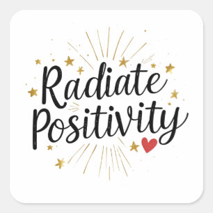 Radiate Positivity – Motivational Starry Quote Square Sticker