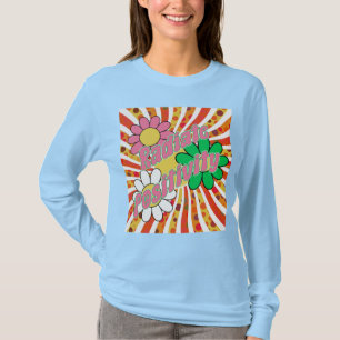 Radiate Positivity T-Shirt