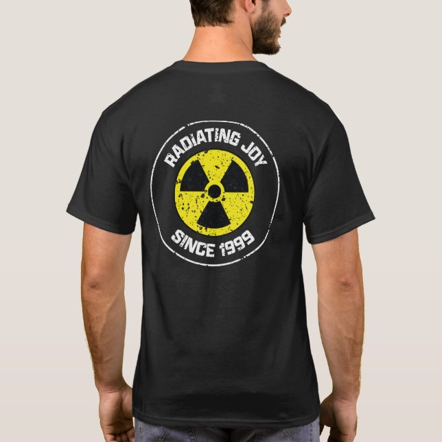 Radiation Symbol Radiating Joy Since 1999 Grunge T-Shirt (Back)