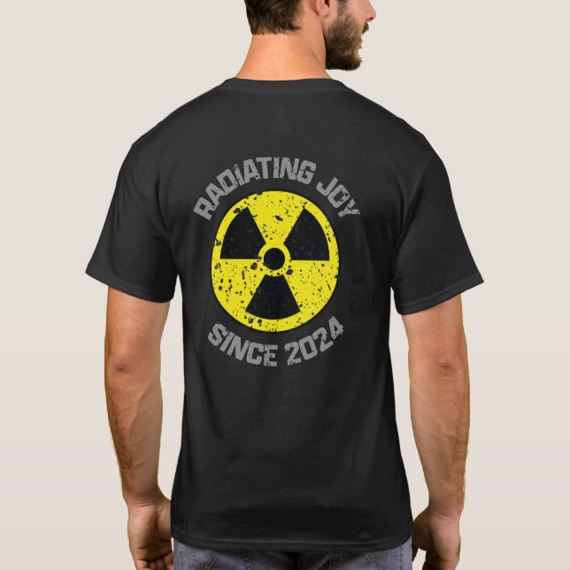 Radiation Symbol Radiating Joy Since 2024 Grunge T-Shirt (Back)