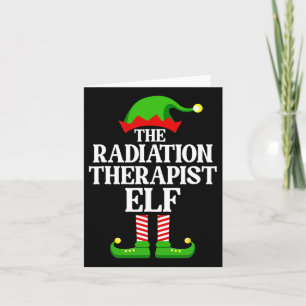Radiation Therapist Elf Family Matching Group Chri Card