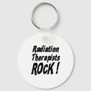 Radiation Therapists Rock! Keychain