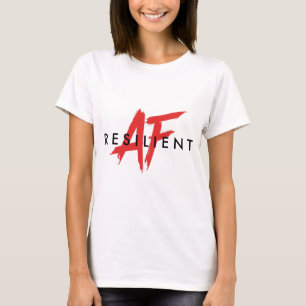 Radical AF Resilient AF Tee