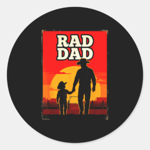 Radical dad father and son rodeo western sunset classic round sticker