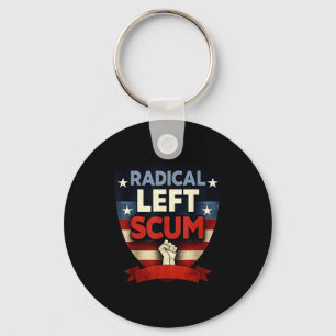 Radical Left S Funny Sarcastic Quote Key Ring