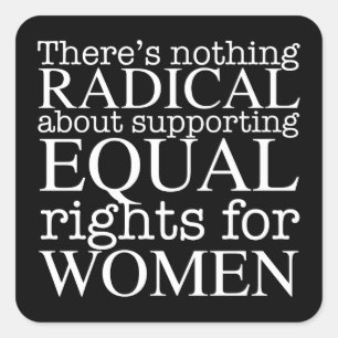 Radical Woman Quote on Women's Rights Feminist Square Sticker