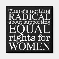 Radical Woman Quote Women's Rights Feminist