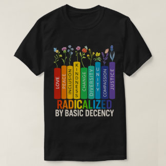 Radicalised by Basic Decency Colourful Books Flowe T-Shirt
