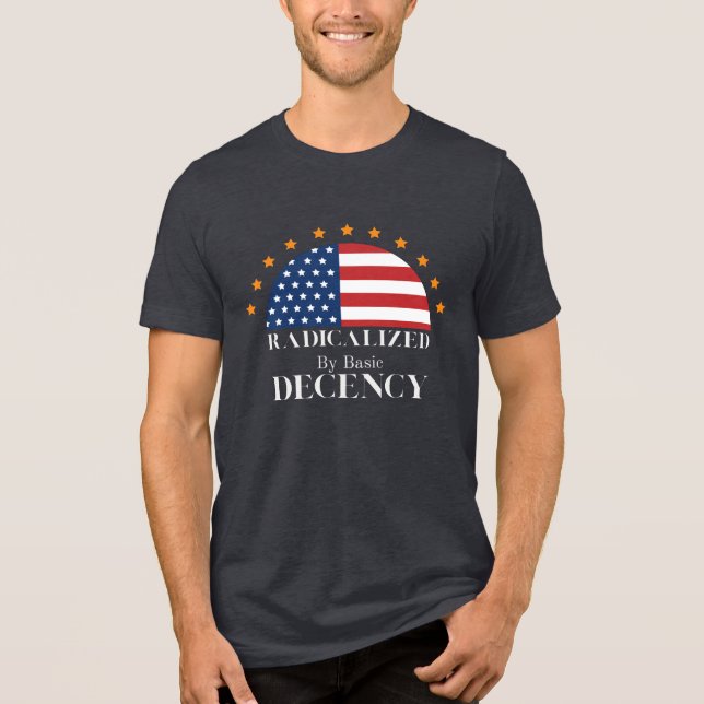 Radicalised by Basic Decency USA Flag Tri-Blend Shirt (Front)
