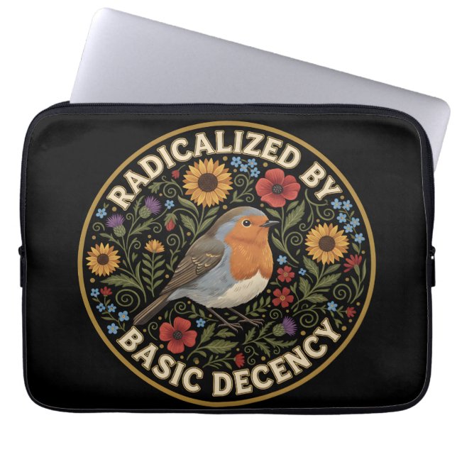 Radicalized by Basic Decency Birds lovers Laptop Sleeve (Front)