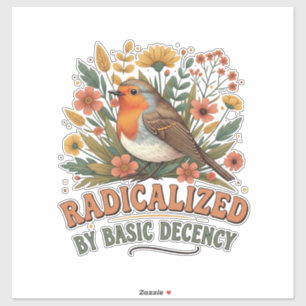 Radicalized by Basic Decency Vintage Inspirationa