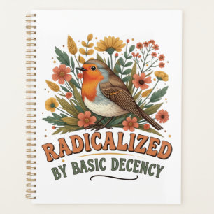 Radicalized by Basic Decency Vintage Inspirationa Planner