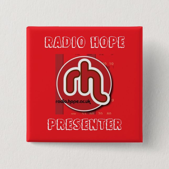 Radio Hope Presenter 15 Cm Square Badge (Front)