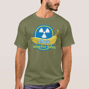 Radioactive Banana for Men T-Shirt