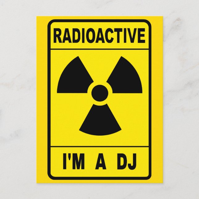 Radioactive DJ Postcard (Front)