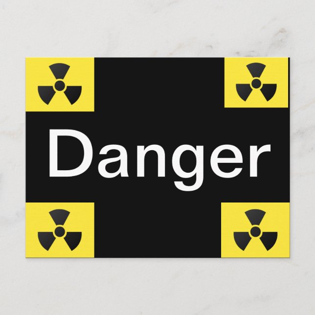 Radioactive Sign Postcard (Front)