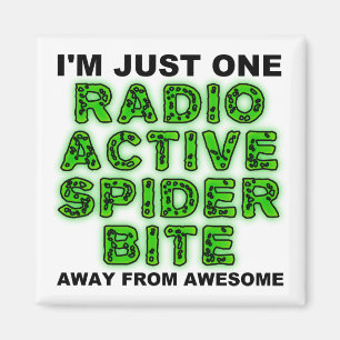 Radioactive Spider Bite Funny Fridge Magnet