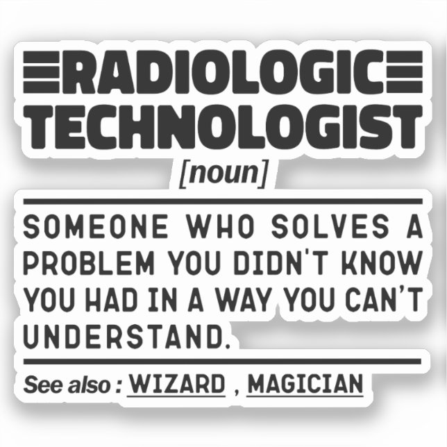 Radiologic Technologist Noun Examinator Humour (Front)