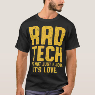 Radiologic Technologist Rad Tech Love Radiology _1 T-Shirt